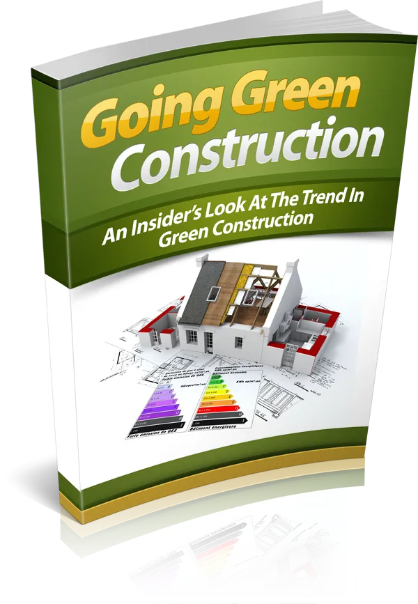 Going Green Construction