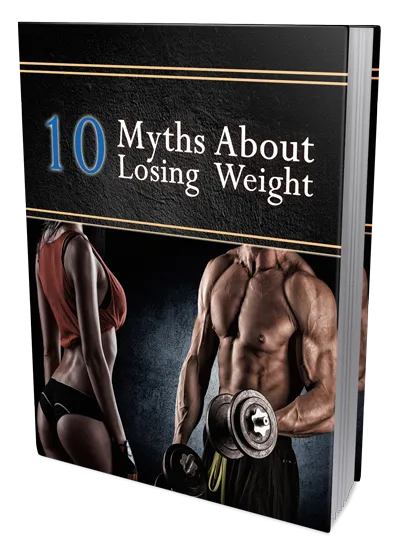 10 Myths About Losing Weight