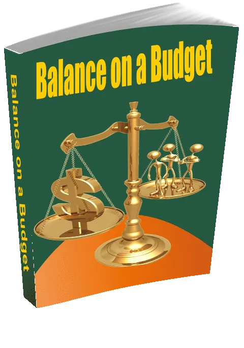 BALANCE ON A BUDGET